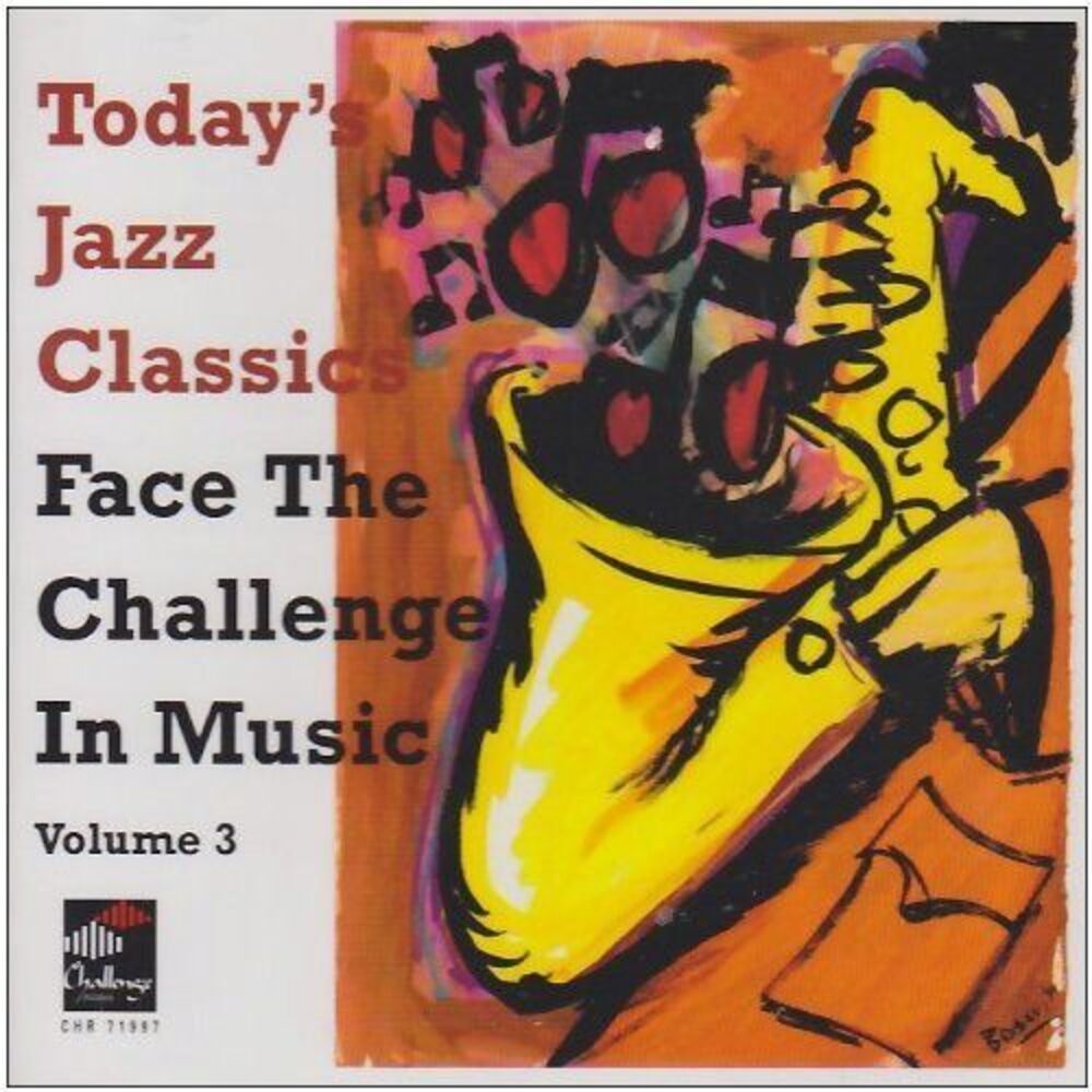 Face the Challenge in Music - Vol. 3-Today'S Jazz Classics  CD
